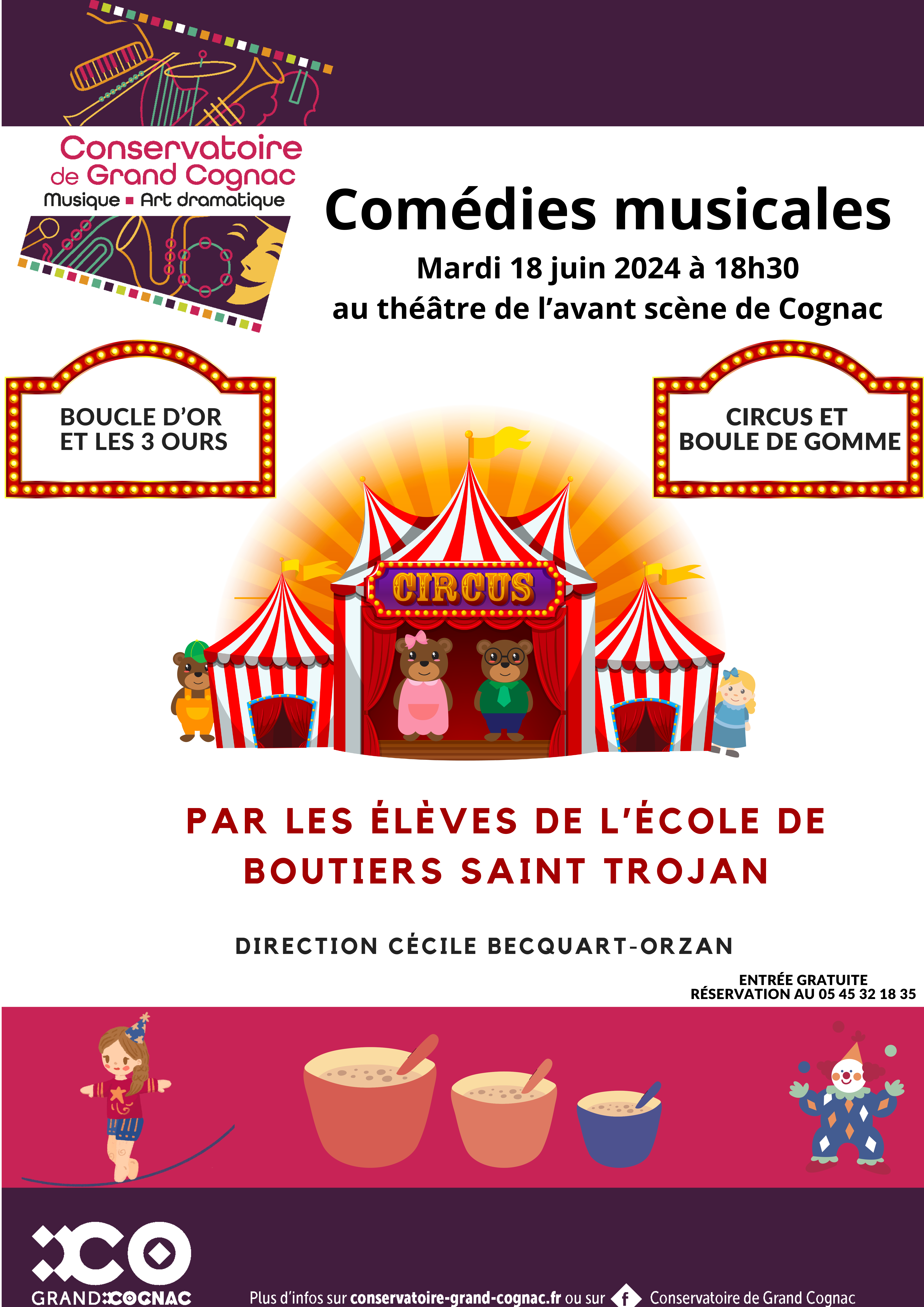 Affiche du spectacle de comédies musicales « Boucle d’or et les 3 ours » et « Circus et Boule de Gomme », présenté par les élèves de l'école de Boutiers Saint Trojan sous la direction de Cécile Becquart-Orzan, mardi 18 juin 2024 à 18h30 au théâtre de l’Avant-Scène de Cognac.