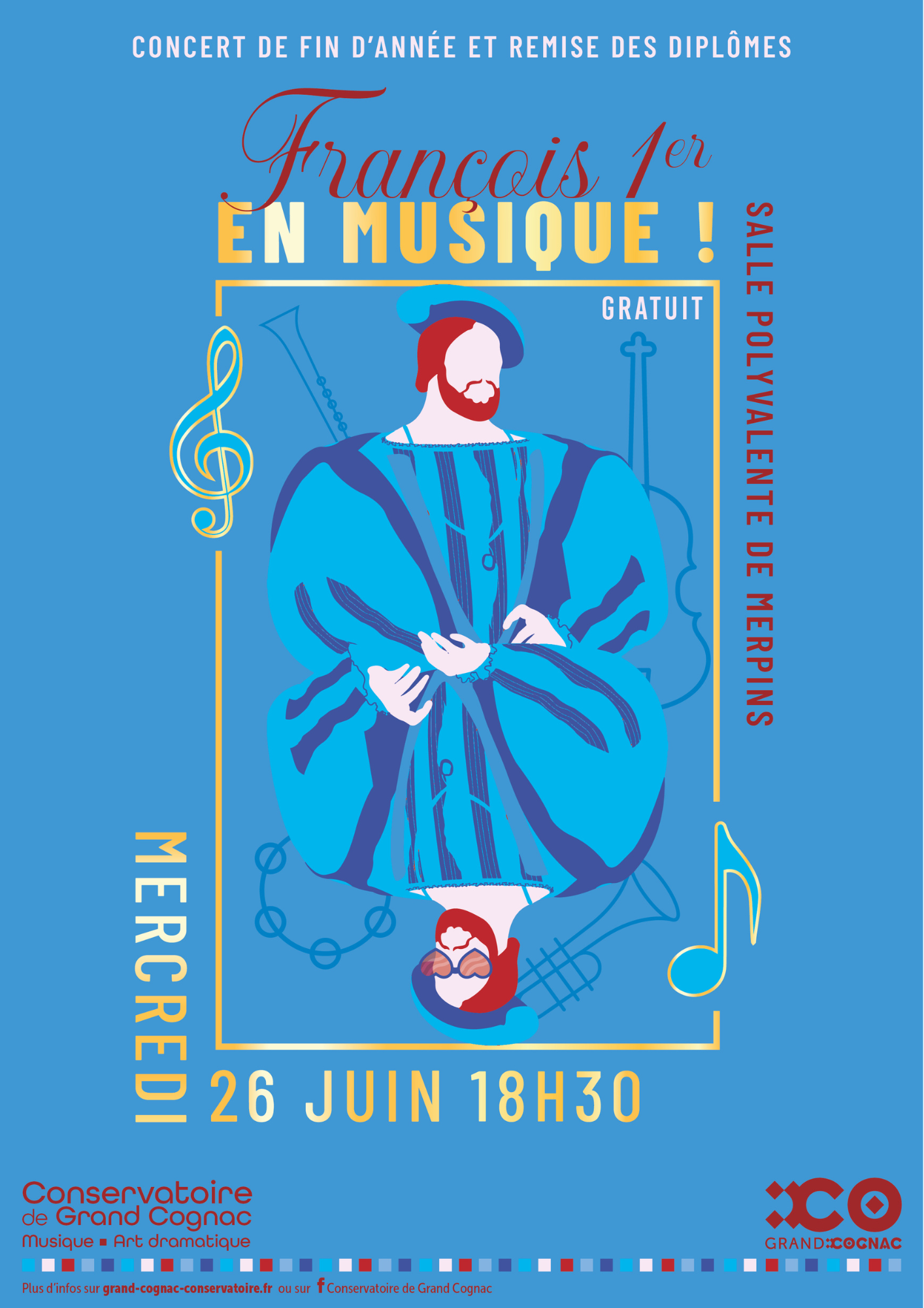Affiche du concert de fin d'année et remise des diplômes « François 1er en musique ! » organisé par le Conservatoire de Grand Cognac, mercredi 26 juin 2025 à 18h30 à la salle polyvalente de Merpins.