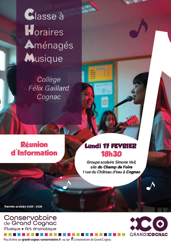 Affiche de la réunion d'information pour la Classe à Horaires Aménagés Musique (CHAM) du Collège Félix Gaillard de Cognac, le 17 février 2025.