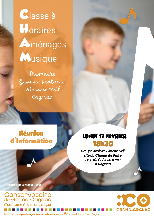 Affiche de la réunion d'information pour la Classe à Horaires Aménagés Musique (CHAM) primaire au groupe scolaire Simone Veil de Cognac, le 17 février 2025.